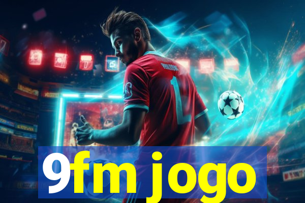 9fm jogo